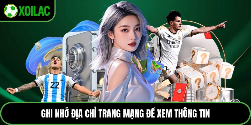 Ghi nhớ địa chỉ trang mạng để xem thông tin