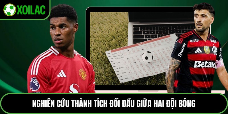 Nghiên cứu thành tích đối đầu giữa hai đội bóng
