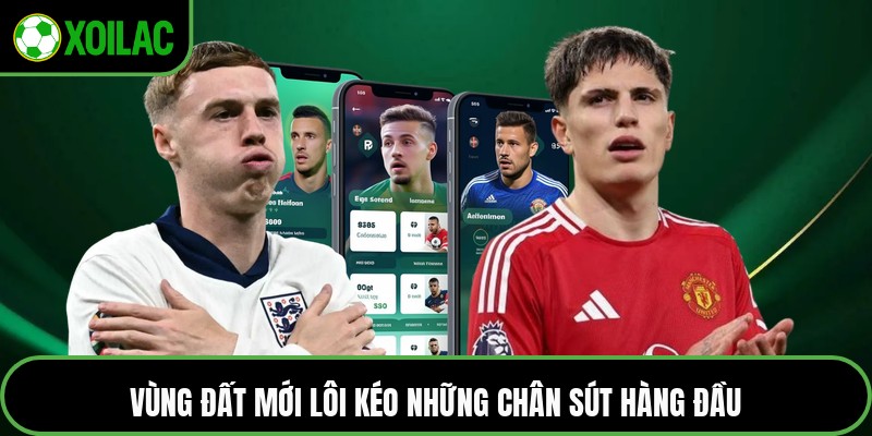 Vùng đất mới lôi kéo những chân sút hàng đầu